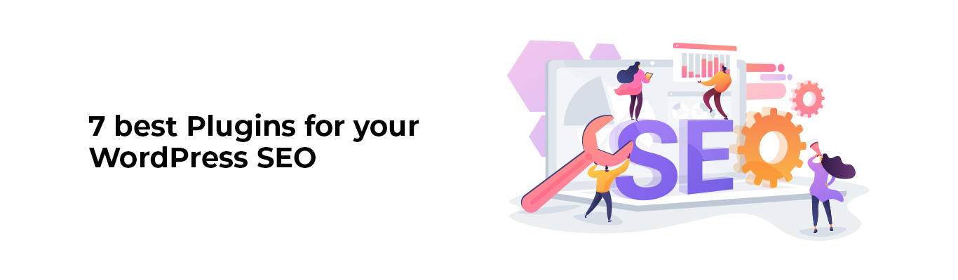 7 best Plugins for your WordPress SEO