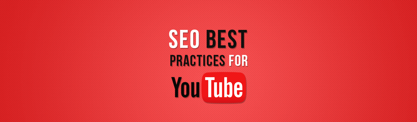 SEO Best Practices For YouTube